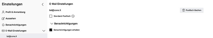 Screenshot des oberen Bereichs der E-Mail Einstellungen. Rechts oben ist der Button „Postfach löschen“ sichtbar.